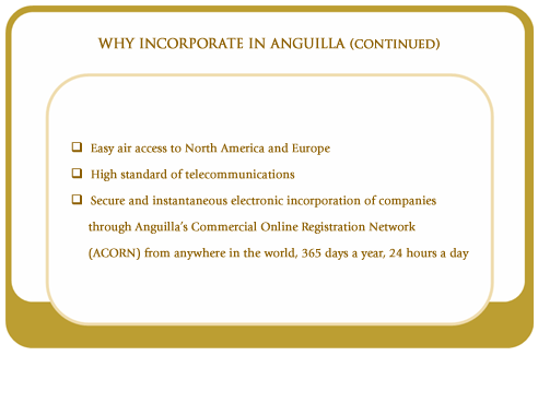 Why Incorporate in Anguilla (continued)